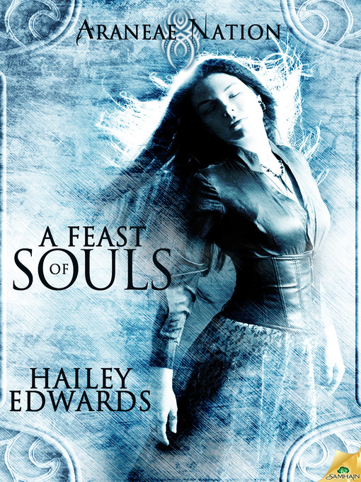 Title details for A Feast of Souls by Hailey Edwards - Available